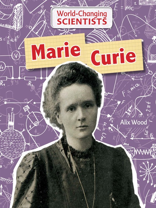 Title details for Marie Curie by Alix Wood - Available